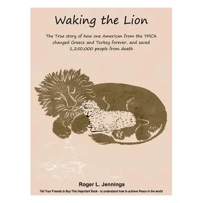 "Waking the Lion" - "" ("Jennings Roger L.")(Paperback)