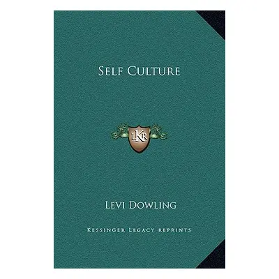 "Self Culture" - "" ("Dowling Levi")(Pevná vazba)