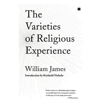 "The Varieties of Religious Experience: A Study in Human Nature" - "" ("James William")(Paperbac