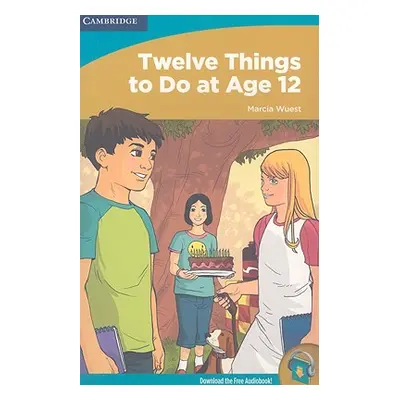 "Twelve Things to Do at Age 12" - "" ("Wuest Marcia")(Paperback)