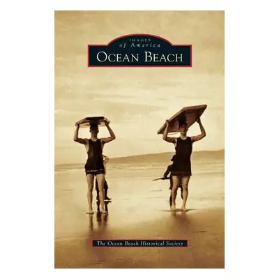 "Ocean Beach" - "" ("Ocean Beach Historical Society")(Pevná vazba)