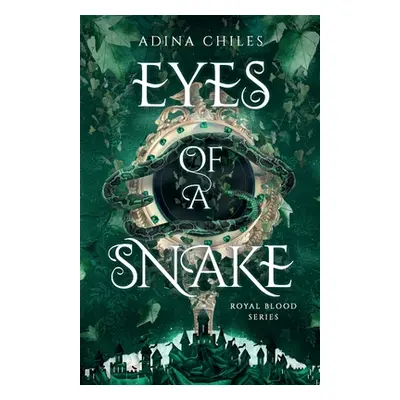 "Eyes of a Snake" - "" ("Chiles Adina")(Paperback)