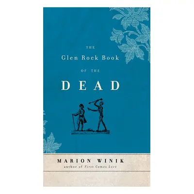 "Glen Rock Book Of The Dead" - "" ("Winik Marion")(Pevná vazba)