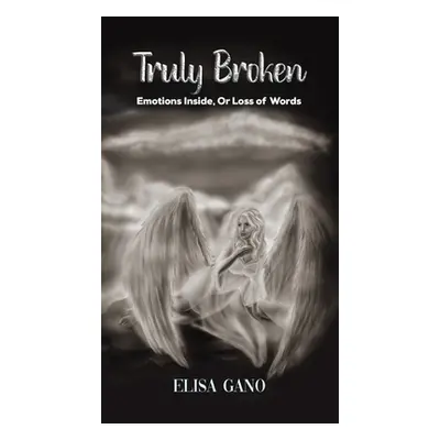 "Truly Broken" - "" ("Gano Elisa")(Pevná vazba)