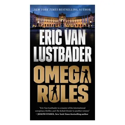 "Omega Rules: An Evan Ryder Novel" - "" ("Lustbader Eric Van")(Mass Market Paperbound)