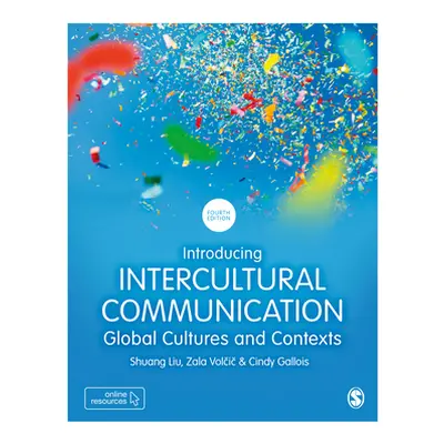 "Introducing Intercultural Communication: Global Cultures and Contexts" - "" ("Liu Shuang")(Pape