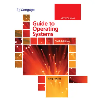 "Guide to Operating Systems" - "" ("Tomsho Greg")(Paperback)