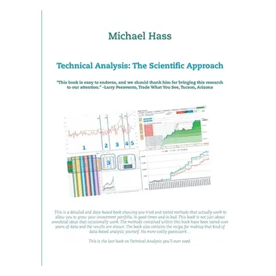 "Technical Analysis: The Scientific Approach" - "" ("Hass Michael")(Paperback)