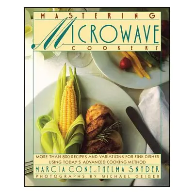 "Mastering Microwave Cooking" - "" ("Cone Marcia")(Paperback)