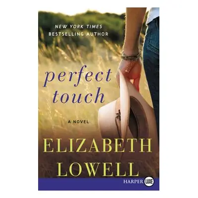 "Perfect Touch LP" - "" ("Lowell Elizabeth")(Paperback)