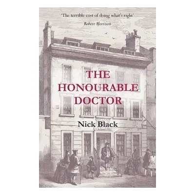 "The Honourable Doctor" - "" ("Black Nick")(Paperback)