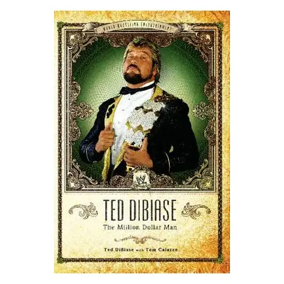 "Ted Dibiase" - "" ("Dibiase Ted")(Paperback)