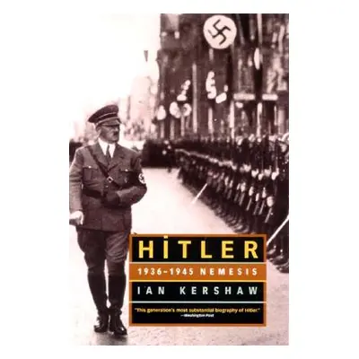 "Hitler: 1936-1945 Nemesis" - "" ("Kershaw Ian")(Paperback)