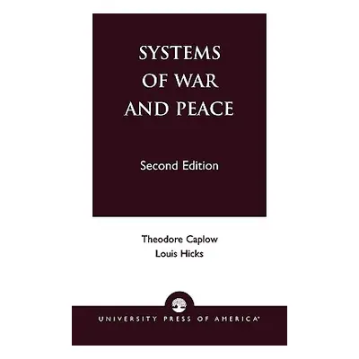 "Systems of War and Peace, Second Edition" - "" ("Caplow Theodore")(Paperback)