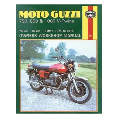 "Moto Guzzi 750, 850 & 1000 V-Twins (74 - 78)" - "" ("Haynes Publishing")(Paperback / softback)