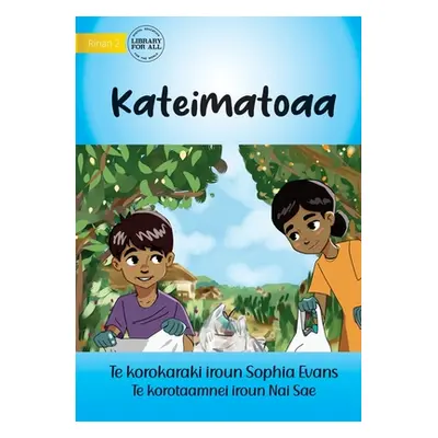 "Sustainability - Kateimatoaa (Te Kiribati)" - "" ("Evans Sophia")(Paperback)