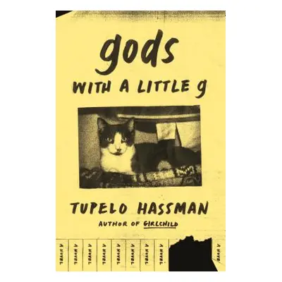 "Gods with a Little G" - "" ("Hassman Tupelo")(Pevná vazba)