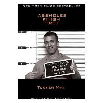 "Assholes Finish First" - "" ("Max Tucker")(Paperback)