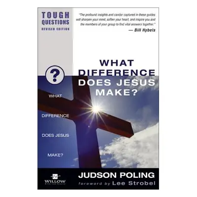 "What Difference Does Jesus Make?" - "" ("Poling Judson")(Paperback)