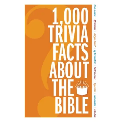 "1,000 Trivia Facts about the Bible" - "" ("Zondervan")(Paperback)