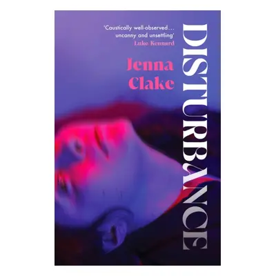 "Disturbance" - "" ("Clake Jenna")(Pevná vazba)