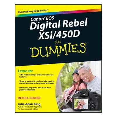 "Canon EOS Digital Rebel Xsi/450d for Dummies" - "" ("King Julie Adair")(Paperback)