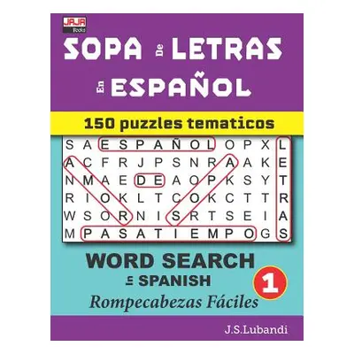 "SOPA de LETRAS en ESPAOL (WORD SEARCH in SPANISH)" - "" ("Jaja Media")(Paperback)