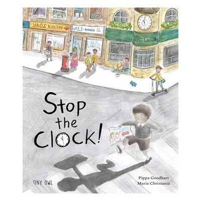 "Stop the Clock!" - "" ("Goodhart Pippa")(Pevná vazba)