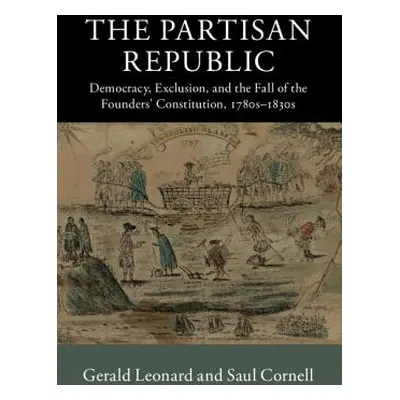 "The Partisan Republic" - "" ("Leonard Gerald")(Paperback)