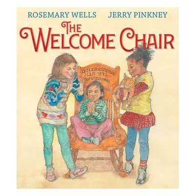 "The Welcome Chair" - "" ("Wells Rosemary")(Pevná vazba)