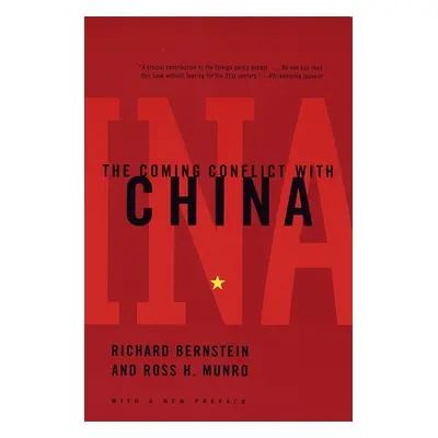 "The Coming Conflict with China" - "" ("Bernstein Richard")(Paperback)