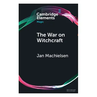 "The War on Witchcraft" - "" ("Machielsen Jan")(Paperback)