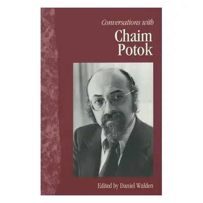 "Conversations with Chaim Potok" - "" ("Walden Daniel")(Paperback)