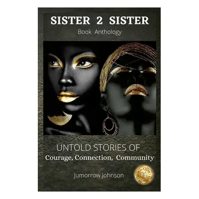 "Jumorrow Johnson: Sister 2 Sister" - "" ("Williams-Turner Rhonda")(Paperback)