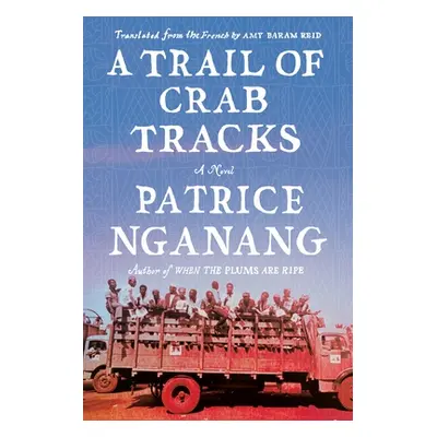 "A Trail of Crab Tracks" - "" ("Nganang Patrice")(Pevná vazba)