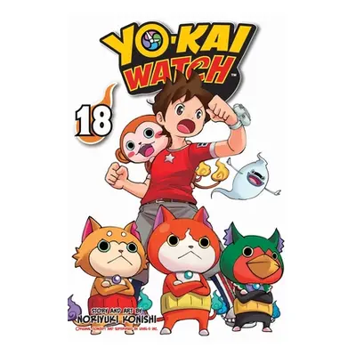 "Yo-Kai Watch, Vol. 18, 18" - "" ("Konishi Noriyuki")(Paperback)