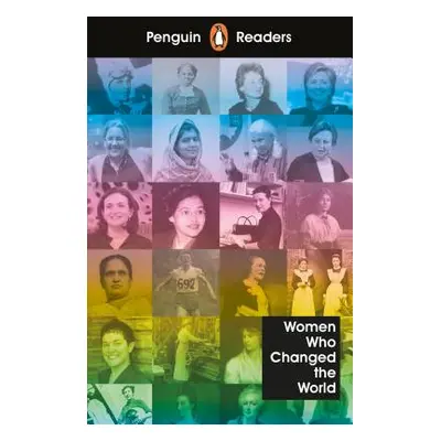 "Penguin Readers Level 4: Women Who Changed the World (ELT Graded Reader)" - "" ("")(Paperback /