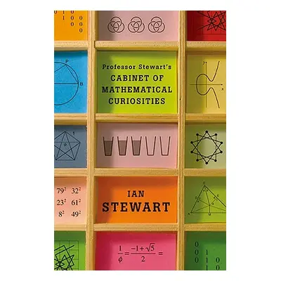 "Professor Stewart's Cabinet of Mathematical Curiosities" - "" ("Stewart Ian")(Paperback)