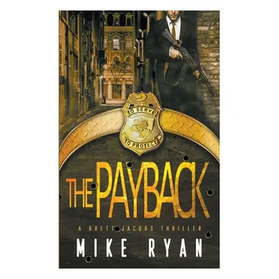 "The Payback" - "" ("Ryan Mike")(Paperback)