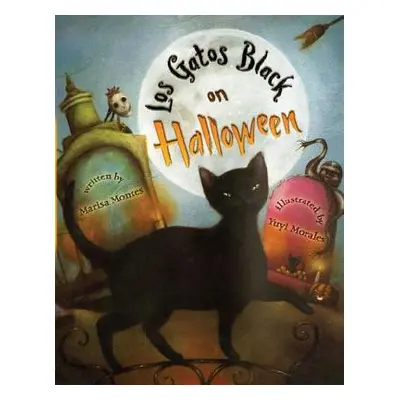 "Los Gatos Black on Halloween" - "" ("Montes Marisa")(Paperback)