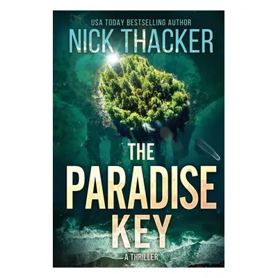 "The Paradise Key" - "" ("Thacker Nick")(Paperback)