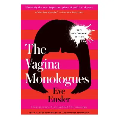 "The Vagina Monologues: 20th Anniversary Edition" - "" ("Ensler Eve")(Paperback)