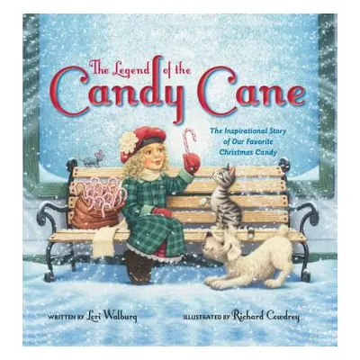 "The Legend of the Candy Cane: The Inspirational Story of Our Favorite Christmas Candy" - "" ("W