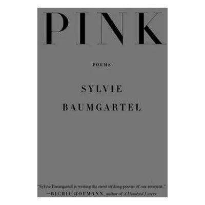 "Pink: Poems" - "" ("Baumgartel Sylvie")(Paperback)