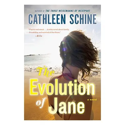 "The Evolution of Jane" - "" ("Schine Cathleen")(Paperback)