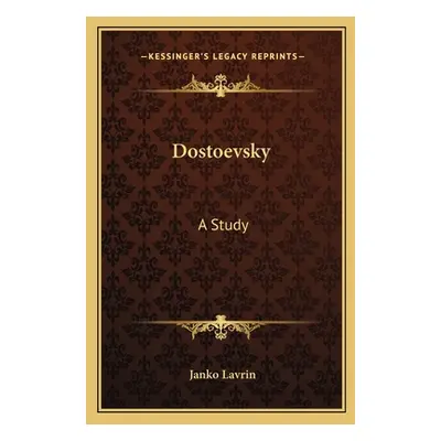 "Dostoevsky: A Study" - "" ("Lavrin Janko")(Paperback)