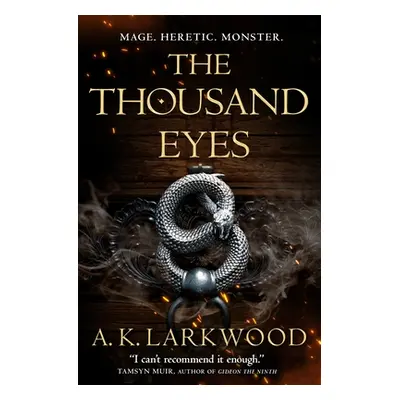 "The Thousand Eyes" - "" ("Larkwood A. K.")(Pevná vazba)