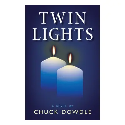 "Twin Lights" - "" ("Dowdle Chuck")(Paperback)