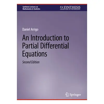 "An Introduction to Partial Differential Equations" - "" ("Arrigo Daniel")(Pevná vazba)