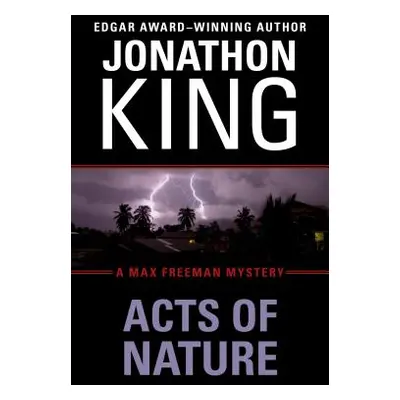 "Acts of Nature" - "" ("King Jonathon")(Paperback)